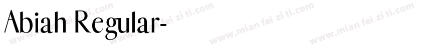 Abiah Regular字体转换